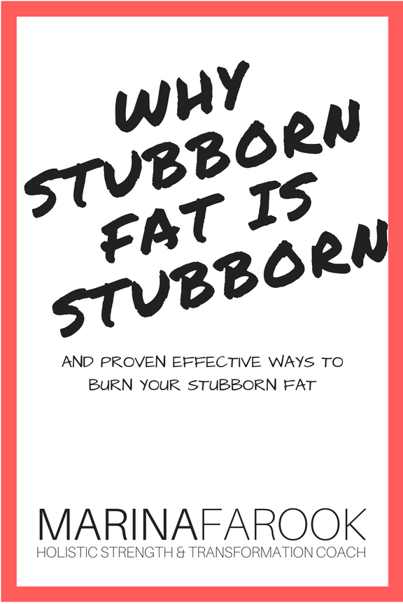 WHYSTUBBORN FAT IS STUBBORN